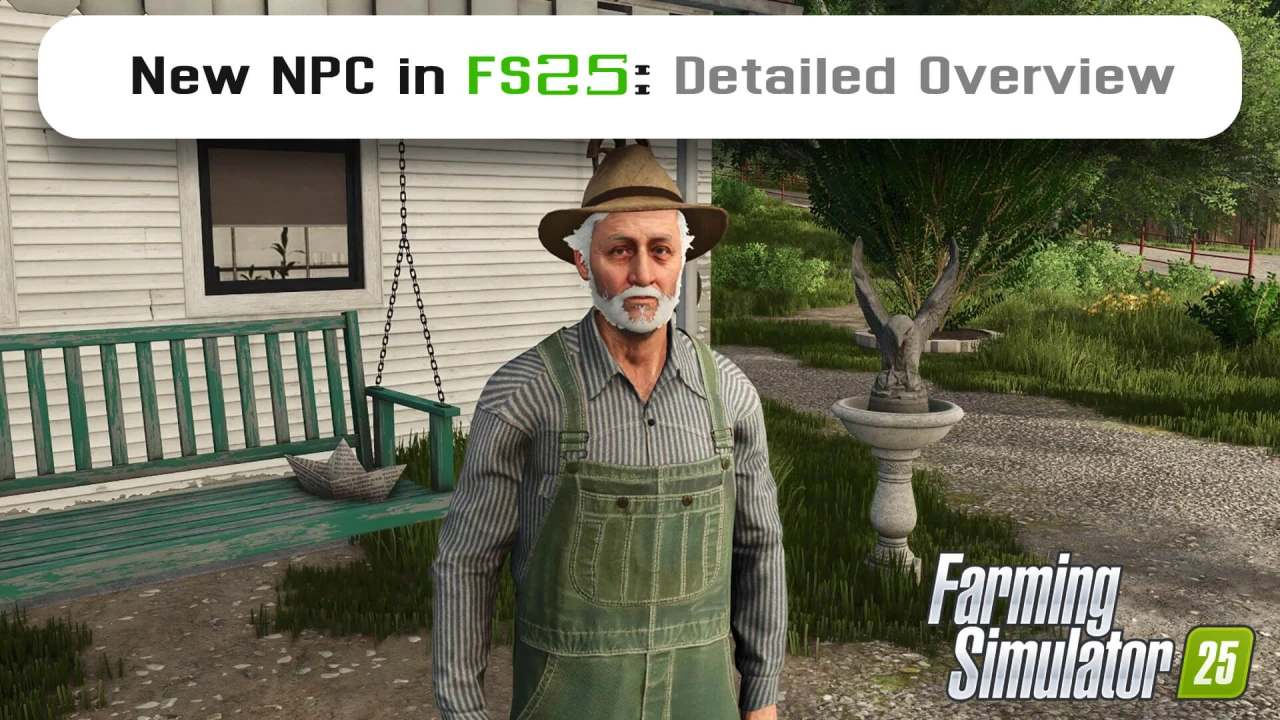 New NPCs in FS25: A Detailed Overview