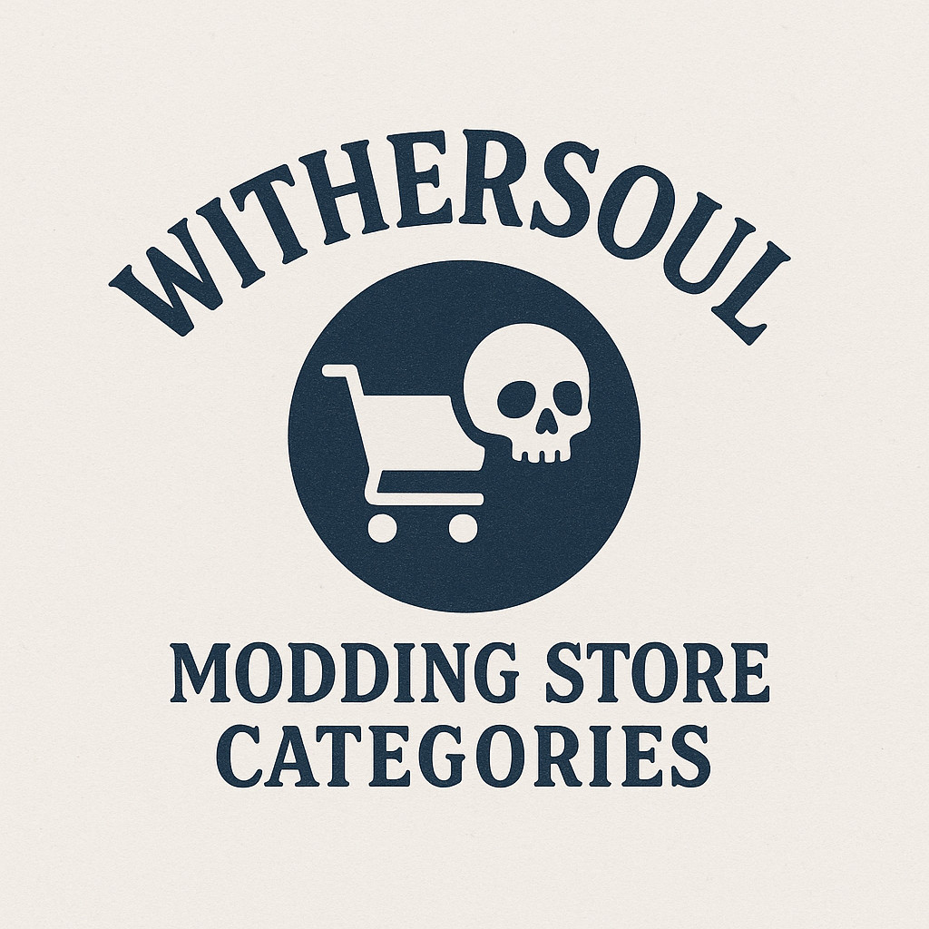 Withersoul Modding Store Categories