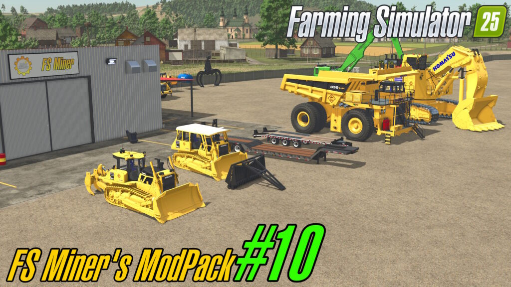FS Miner’s Mod Pack #10 (September 2025)