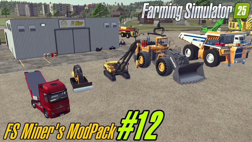 FS Miner’s Mod Pack #12 (November 2025)